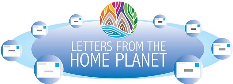 Letters From The Home Planet